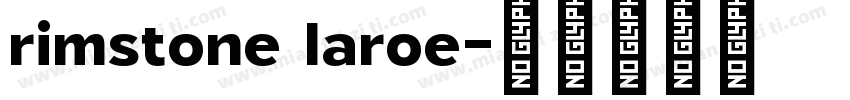 rimstone laroe字体转换